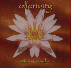 Adham Shaikh - Collectivity