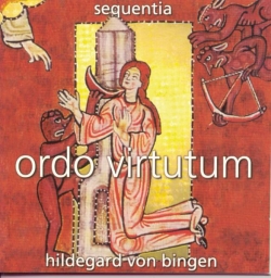 Sequentia - Hildegard von Bingen/Ordo Virtutum