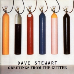 David A. Stewart - Greetings From The Gutter