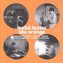 Masahiko Okura - Metal Tastes Like Orange. Secret Recording 1
