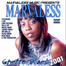 Marvaless - Ghetto Blues 2001