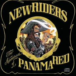 New Riders of The Purple Sage - The Adventures Of Panama Red