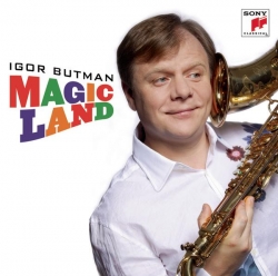 Igor Butman - Magic Land