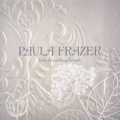 Paula Frazer - Leave The Sad Things Behind