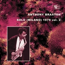 Anthony Braxton - Solo (Milano) 1979 Vol.2
