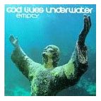 God Lives Underwater - Empty