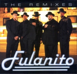 Fulanito - The Remixes