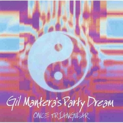 Gil Mantera's Party Dream - Once Triangular