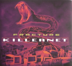 Fracture - Killernet