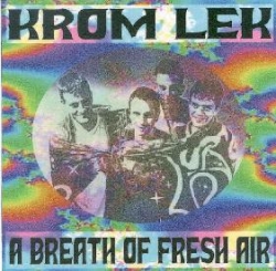 krom lek - A Breath Of Fresh Air