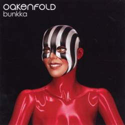 Paul Oakenfold - Bunkka