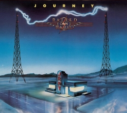 Journey - Raised On Radio