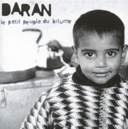 Daran - Le Petit Peuple Du Bitume