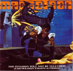 Maggotron - The Invasion Will Not Be Televised (Cos.We.Don't.Have.A.Video)