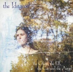 The Iditarod - The Ghost, The Elf, The Cat And The Angel
