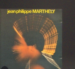 Jean-Philippe Marthely - Jean Philippe Marthely