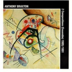 Anthony Braxton - 2 Compositions (Ensemble) 1989/1991