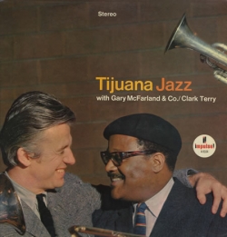 Clark Terry - Tijuana Jazz