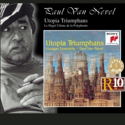 Huelgas Ensemble - Utopia Triumphans - The Great Polyphony of the Renaissance