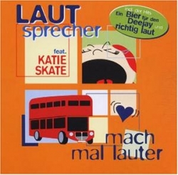 Katie Skate - Mach Mal Lauter