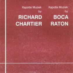 Boca Raton - Kapotte Muziek By Chartier / Raton