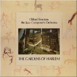 Clifford Thornton - The Gardens Of Harlem