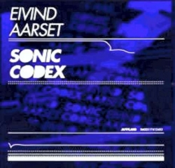 Eivind Aarset - Sonic Codex