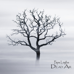 Papa Legba - Dead Air