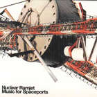 Nuclear Ramjet - Music For Spaceports