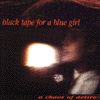 Black Tape for a Blue Girl - A Chaos Of Desire