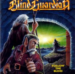 Blind Guardian - Follow the Blind