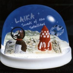 Laika - Sounds Of The Satellites
