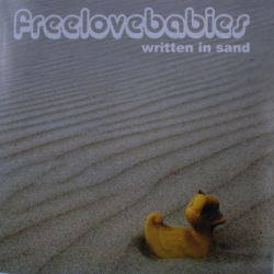 Freelovebabies - Written In Sand