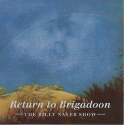 The Billy Nayer Show - Return To Brigadoon