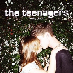 The Teenagers - Reality Check
