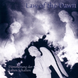 Law Of The Dawn - Dämmerung Der Kalten Schatten