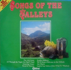 The London Welsh Male Choir - Songs Of The Valleys