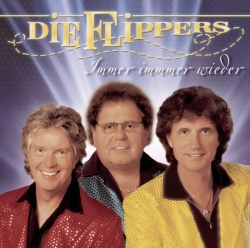 Die Flippers - Immer immer wieder