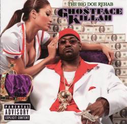 Ghostface Killah - The Big Doe Rehab