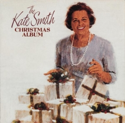 Kate Smith - K. Smith X-Mas Album