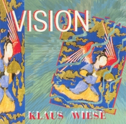 Klaus Wiese - Vision