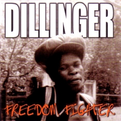 Dillinger - Freedom Fighters