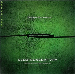 Conrad Schnitzler - Electronegativity (The Cassette Concert Series No. 3)
