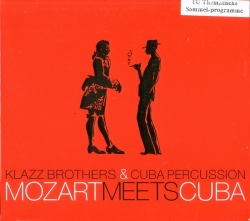Klazz Brothers - Mozart Meets Cuba