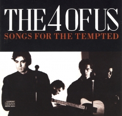 The 4 of Us - Songs For The Tempted