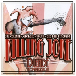 Killing Joke - Duende - The Spanish Sessions