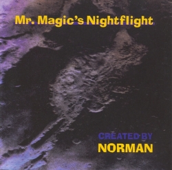Norman Feller - Mr. Magic's Nightflight