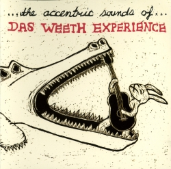 Das Weeth Experience - ...The Accentric Sounds Of...