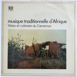 FULA - Musique Traditionnelle D'Afrique: Flûtes Et Rythmes Du Cameroun