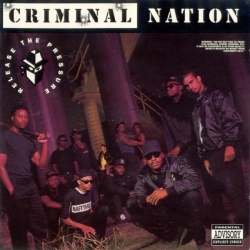 Criminal Nation - Release The Pressure